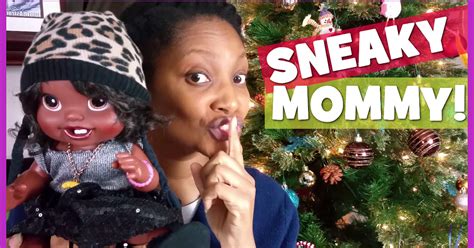 SNEAKY MOMMY .